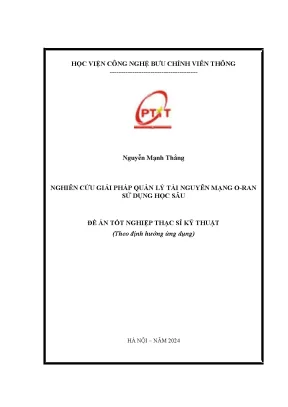 Nghiên cứu giải pháp quản lý tài nguyên mạng o ran sử dụng học sâu