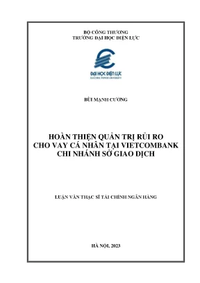 Hoàn thiện quản trị rủi ro cho vay cá nhân tại vietcombank chi nhánh sở giao dịch