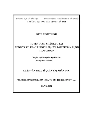 Tuyển dụng nhân lực tại công ty cổ phần thương mại và đầu tư xây dựng tico group