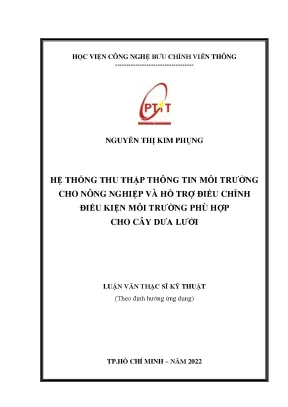 Hệ thống thu thập thông tin môi trường cho nông nghiệp và hỗ trợ điều chỉnh điều kiện môi trường phù hợp cho cây dưa lưới