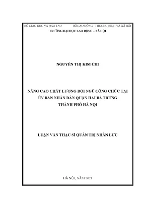 Nâng cao chất lượng đội ngũ công chức tại uỷ ban nhân dân quận hai bà trưng thành phố hà nội