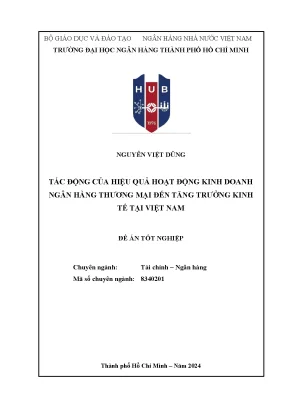 Tác động của hiệu quả hoạt động kinh doanh ngân hàng thương mại đến tăng trưởng kinh tế tại việt nam