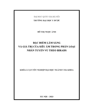 Tìm hiểu đặc điểm lâm sàng và giá trị của siêu âm trong phân loại nhân tuyến vú theo birads