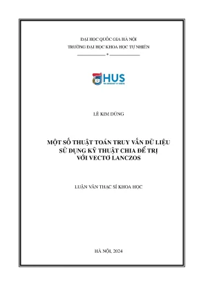 Một số thuật toán truy vấn dữ liệu sử dụng kỹ thuật chia để trị với vectơ lanczos