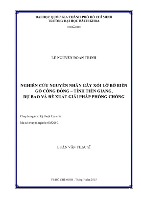 Luận văn thạc sĩ kỹ thuật địa chất nghiên cứu nguyên nhân gây xói lở bờ biển gò công đông tỉnh tiền giang dự báo và đề xuất giải pháp phòng chống