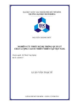 Luận văn thạc sĩ kỹ thuật công nghiệp nghiên cứu thiết kế hệ thống quản lý chất lượng cao su thiên nhiên tại việt nam
