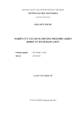 Luận văn thạc sĩ kỹ thuật cơ khí nghiên cứu xây dựng phương pháp điều khiển robot tự hành dạng chân