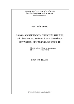 Luận văn thạc sĩ quản trị kinh doanh năng lực cảm xúc của nhân viên tiếp xúc và lòng trung thành của khách hàng một nghiên cứu trong lĩnh vực y tế