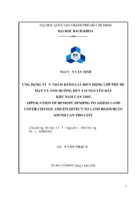 Luận văn thạc sĩ quản lý tài nguyên và môi trường ứng dụng viễn thám đánh giá biến động lớp phủ bề mặt và ảnh hưởng đến tài nguyên đất khu nam cần thơ