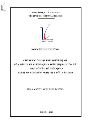 Chăm sóc ngoại trú người bệnh gãy đầu dưới xương quay điều trị bảo tồn và một số yếu tố liên quan tại bệnh viện hữu nghị việt đức năm 2023