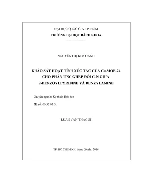 Luận văn thạc sĩ kỹ thuật hóa học khảo sát hoạt tính xúc tác của cu mof 74 cho phản ứng ghép đôi c n giữa 2 benzoylpyridine và benzylamine