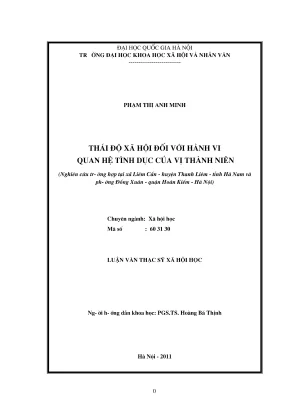 Luận văn thạc sĩ xã hội học thái độ xã hội đối với hành vi quan hệ tình dục của vị thành niên nghiên cứu trường hợp tại xã liêm cần huyện thanh liêm tỉnh hà nam và phường đồng xuân quận hoàn kiếm hà nội