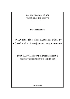 Luận văn thạc sĩ tài chính ngân hàng phân tích tích tình hình tài chính công ty cổ phần xây lắp điện 1 giai đoạn 2013 2016