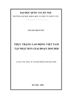 Luận văn thạc sĩ đông phương học thực trạng lao động việt nam tại nhật bản giai đoạn 2010 2020