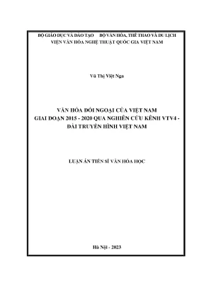 Văn hóa đối ngoại của việt nam giai đoạn 2015 2020 qua nghiên cứu kênh vtv4 đài truyền hình việt nam