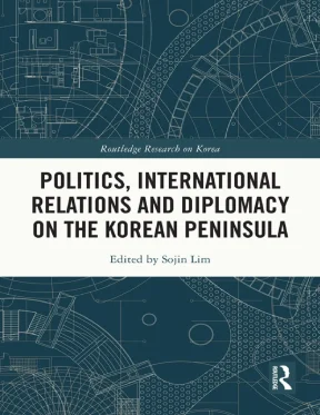 Politics international relations and diplomacy on the korean peninsula