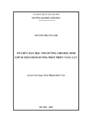 Tổ chức dạy học thơ đường cho học sinh lớp 10 theo định hướng phát triển năng lực