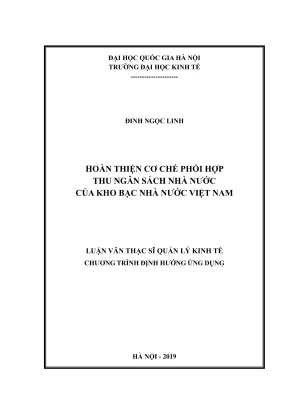 Luận văn thạc sĩ quản lý kinh tế hoàn thiện cơ chế phối hợp thu ngân sách nhà nước của kho bạc nhà nước việt nam