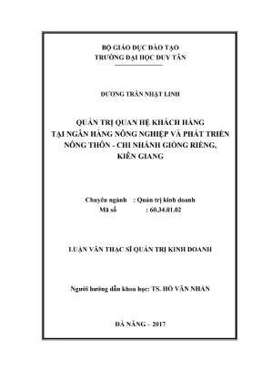 Luận văn thạc sĩ quản trị quan hệ khách hàng tại ngân hàng nông nghiệp và phát triển nông thôn chi nhánh giồng riềng kiên giang