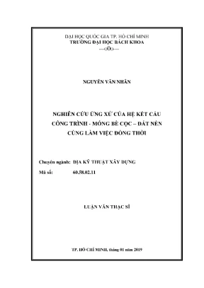 Luận văn thạc sĩ địa kỹ thuật xây dựng nghiên cứu ứng xử của hệ kết cấu công trình móng bè cọc đất nền cùng làm việc đồng thời