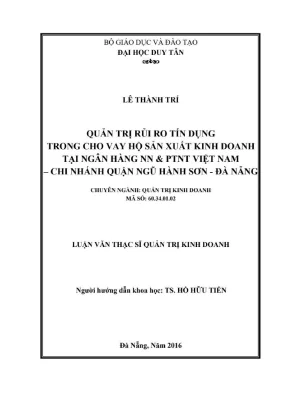 Luận văn thạc sĩ quản trị rủi ro tín dụng trong cho vay hộ sản xuất kinh doanh tại ngân hàng nông nghiệp và phát triển nông thôn việt nam chi nhánh ngũ hành sơn đà nẵng