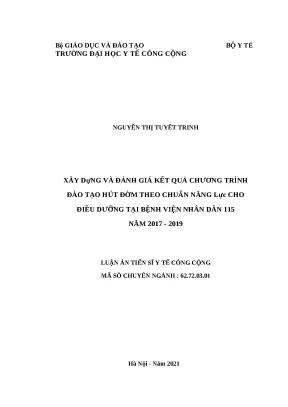 Luận văn xây dựng và đánh giá kết quả chương trình đào tạo hút đờm theo chuẩn năng lực cho điều dưỡng tại bệnh viện nhân dân 115 năm 2017 2019
