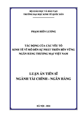 Tác động của các yếu tố kinh tế vĩ mô đến sự phát triển bền vững ngân hàng thương mại việt nam