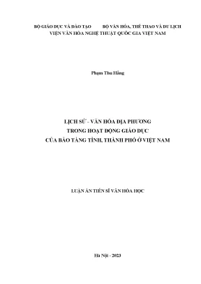 Lịch sử văn hóa địa phương trong hoạt động giáo dục của bảo tàng tỉnh thành phố ở việt nam