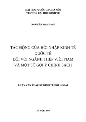 Luận văn tác động của hội nhập kinh tế quốc tế đối với ngành thép việt nam và một số gợi ý chính sách