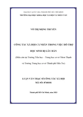 Công tác xã hội cá nhân trong việc hỗ trợ học sinh bị gây hấn điển cứu tại trường tiểu học trung học cơ sở nhơn thạnh và trường trung học cơ sở thành phố bến tre