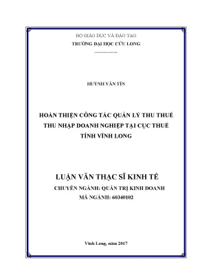 Hoàn thiện công tác quản lý thu thuế thu nhập doanh nghiệp tại cục thuế tỉnh vĩnh long