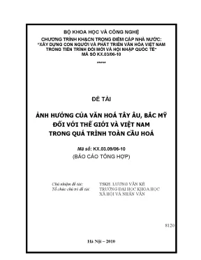 Ảnh hưởng của văn hóa tây âu bắc mỹ đối với thế giới và việt nam trong quá trình toàn cầu hóa