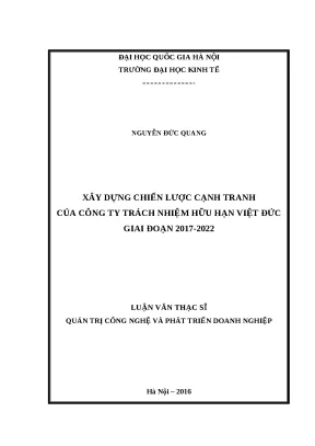 Luận văn xây dựng chiến lược cạnh tranh của công ty trách nhiệm hữu hạn việt đức giai đoạn 2017 2022