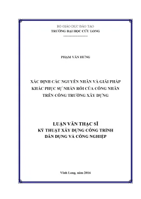 Xác định các nguyên nhân và giải pháp khắc phục sự nhàn rỗi của công nhân trên công trường xây dựng