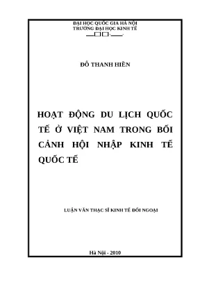 Luận văn hoạt động du lịch quốc tế ở việt nam trong bối cảnh hội nhập kinh tế quốc tế