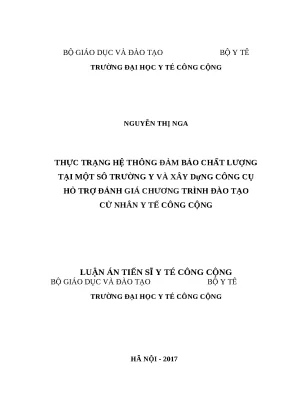 Luận văn thực trạng hệ thống đảm bảo chất lượng tại một số trường y và xây dựng công cụ hỗ trợ đánh giá chương trình cử nhân y tế công cộng