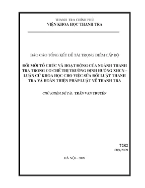 Đổi mới tổ chức và hoạt động của ngành thanh tra trong cơ chế thị trường định hướng xhcn luận cứ khoa học cho việc sửa đổi luật thanh tra và hoàn thiện pháp luật về thanh tra 1