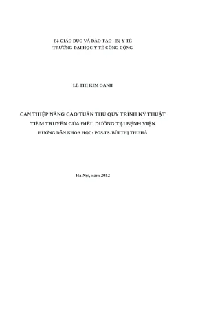 Luận văn can thiệp nâng cao tuân thủ quy trình kỹ thuật tiêm truyền của điều dưỡng tại bệnh viện bắc thăng long năm 2012
