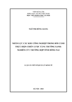 Nhân lực các khu công nghiệp trong bối cảnh thực hiện chiến lược tăng trưởng xanh nghiên cứu trường hợp tỉnh đồng nai