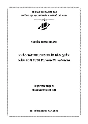Khảo sát phương pháp bảo quản nấm rơm tươi volvariella volvacea