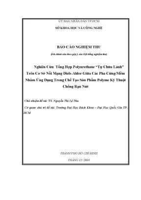 Nghiên cứu tổng hợp polyurethane tự chữa lành trên cơ sở nối mạng diels alder giữa các pha cứng mềm nhằm ứng dụng trong chế tạo sản phẩm polyme kỹ thuật chống rạn nứt