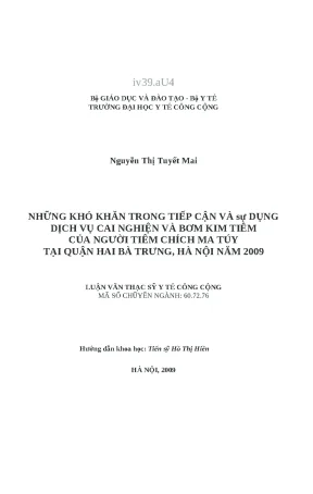 Luận văn những khó khăn trong tiếp cận và sử dụng dịch vụ cai nghiện và bơm kim tiêm của người tiêm chích ma túy tại quận hai bà trưng hà nội năm 2009