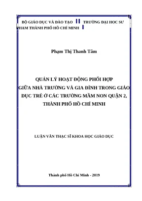 Luận văn thạc sĩ quản lý hoạt động phối hợp giữa nhà trường và gia đình trong giáo dục trẻ ở các trường mầm non quận 2 thành phố hồ chí minh