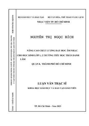 Nâng cao chắt lượng dạy học âm nhạc cho học sinh lớp 1 2 trường tiểu học trần danh lâm quận 8 thành phố hồ chí minh