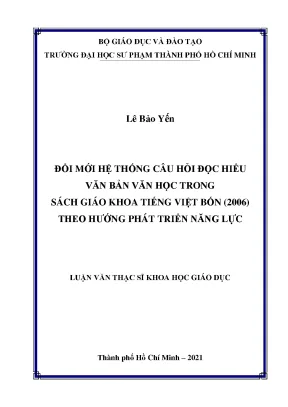 Đổi mới hệ thống câu hỏi đọc hiểu văn bản văn học trong sách giáo khoa tiếng việt bốn 2006 theo hướng phát triển năng lực