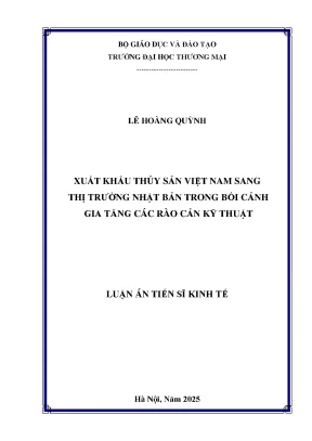 Xuất khẩu thủy sản việt nam sang thị trường nhật bản trong bối cảnh gia tăng các rào cản kỹ thuật