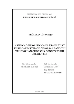 Nâng cao năng lực cạnh tranh các mặt hàng sản phẩm nông sản xuất khẩu sang thị trường hàn quốc của công ty tnhh atl global