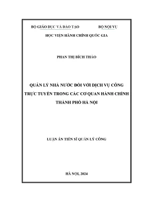 Luận án tiến sĩ quản lý nhà nước đối với dịch vụ công trực tuyến trong các cơ quan hành chính thành phố hà nội