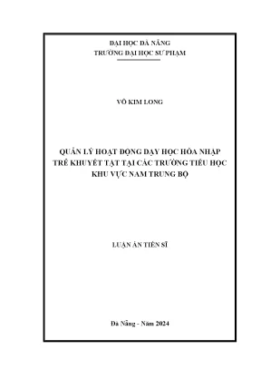 Quản lý hoạt động dạy học hòa nhập trẻ khuyết tật tại các trường tiểu học khu vực nam trung bộ