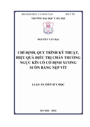 Chỉ định quy trình kĩ thuật hiệu quả điều trị chấn thương ngực kín có cố định xương sườn bằng nẹp vít